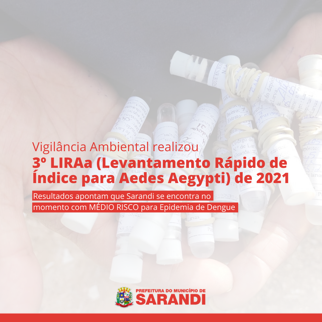 Vigiância Ambiental de Sarandi realizou o 3º LIRAa de 2021